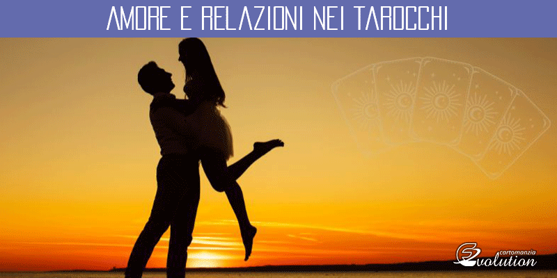Amore e Relazioni