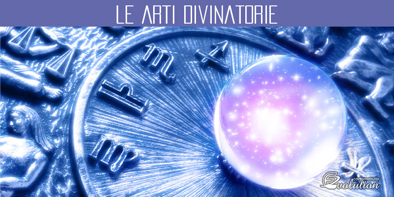 Le Arti Divinatorie