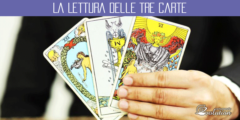 La Lettura delle Tre Carte: