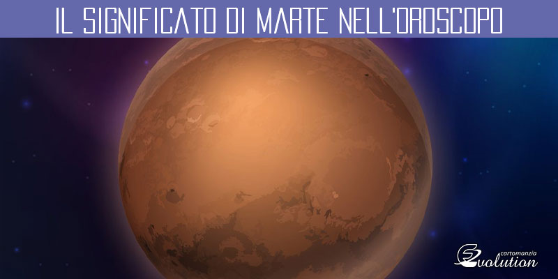 Il significato di Marte nell'Oroscopo