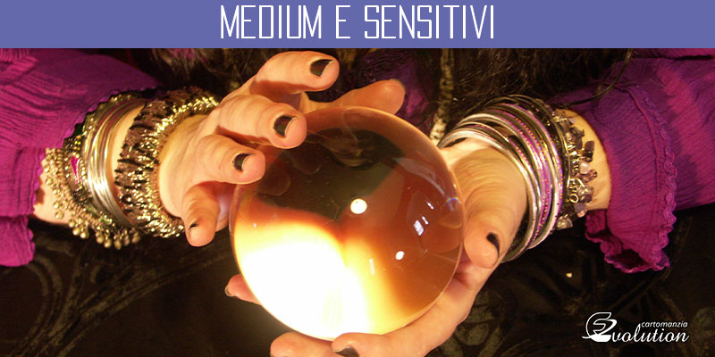 Medium e sensitivi