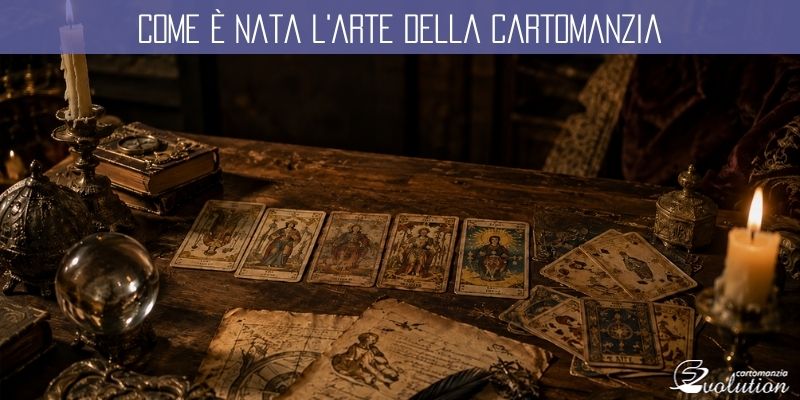 Come è nata l'arte della cartomanzia