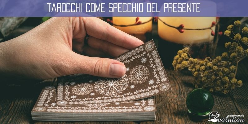 Tarocchi come Specchio del Presente