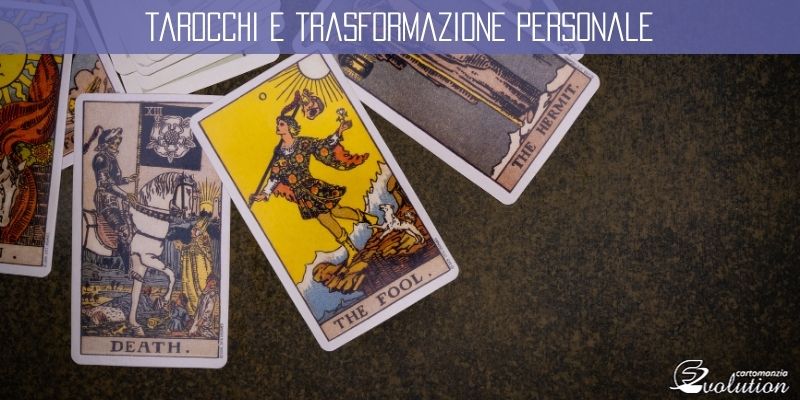 Tarocchi e trasformazione personale